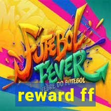 reward ff